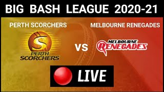 🔴 LIVE  Perth Scorchers vs Melbourne Renegades  Big Bash 202021  PRS vs MLR Live Streaming [upl. by Kennard866]