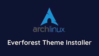 Arch Ricing in 1 Minute Everforest Theme Installer [upl. by Noivert]