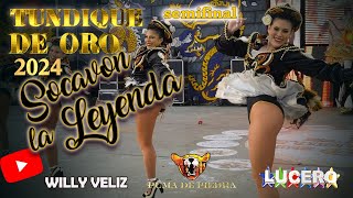 Sambos del Socavon la Leyenda Semifinal Tundique 2024 Oficial [upl. by Oicnedurp696]