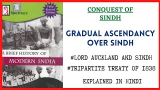 CONQUEST OF SINDH  LORD AUCKLAND AND SINDH  TRIPARTITE TREATY OF 1838  MODERN INDIA HISTORY [upl. by Abbotsen85]