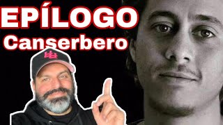 CANSERBERO EPÍLOGO  REACCION HONESTA [upl. by Ardnaet265]