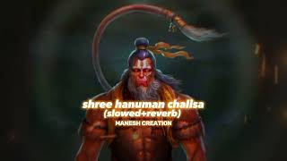 shree hanuman chalisa  slowedreverb  manesh creation [upl. by Obara821]