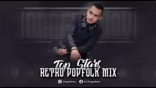 DJ Dragotinov Retro Popfolk Mix Top Stars REUPLOAD ДЖ Драготинов [upl. by Ydnim410]