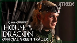 House of the Dragon  Official Green Trailer  Max [upl. by Xer937]