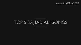 Best Of Sajjad Ali Top 5 Sajjad Ali Songs MHS SONGS [upl. by Vander494]