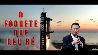 SUPER HEAVY DA SPACEX  O FOGUETE QUE DEU RÉ [upl. by Lexis]