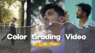 How to Add ProfessionalQuality Color to Your Videos using your Phone [upl. by Teeter]