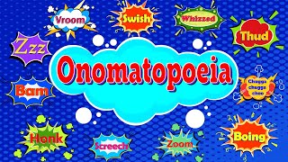 What Is An Onomatopoeia  Onomatopoeia Examples  Onomatopoeic Words for Kids [upl. by Supple967]