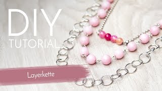 Layerkette  DIY Anleitung [upl. by Ayokal]