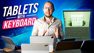 The BEST Tablets With A Keyboard  BONUS  2023 Edition [upl. by Oiciruam]