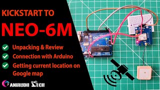 NEO6M GPS Module unpacking and getting location using Arduino [upl. by Chung]