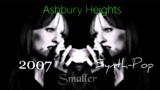 Ashbury Heights  Smaller Unofficial Video [upl. by Kcirevam]