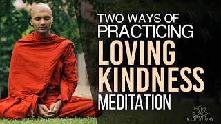 Two ways of practicing loving kindness meditation  Buddhism In English [upl. by Nor]