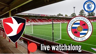 Reading vs Cheltenham town fc Live watchalong 🔴 LIVE [upl. by Ellerrehc377]