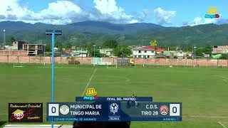 EnVivo TIRO 28 VS MUNICIPAL DE TINGO MARIA [upl. by Calmas574]