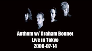 Anthem アンセム w Graham Bonnet  Live In Tokyo JPN 20000714 [upl. by Imoan205]