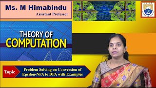 Problem Solving on Conversion of Epsilon NFA to DFA with Examples by Ms M Himabindu [upl. by Ambler]