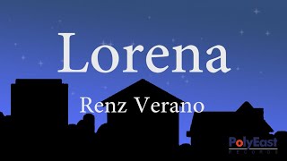 Renz Verano  Lorena  Official Lyric Video [upl. by Russon]