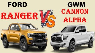 ALL NEW Ford RANGER WILDTRAK Vs ALL NEW GWM CANNON ALPHA  Which one do you prefer [upl. by Pollack]