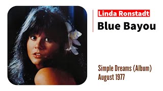 BLUE BAYOU Lyrics  Linda Ronstadt 1977 [upl. by Neile825]