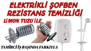 ELEKTRİKLİ ŞOFBEN REZİSTANS TEMİZLİĞİ NASIL YAPILIR [upl. by Ahsiram348]