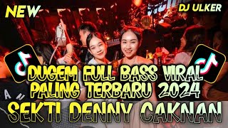 DUGEM FULL BASS PALING ENAK 2024‼️DJ OMBAK GEDE TAK SEBRANGI  DJ SEKTI FUNKOT TERBARU [upl. by Dahcir]