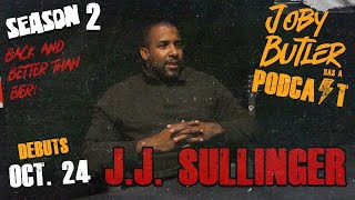 Joby Butler Has A Podcast  Episode 16 wJJ Sullinger [upl. by Itram]