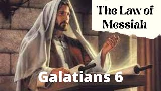 Galatians 6 The Law of Christ [upl. by Rovert]