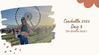 Coachella 2022 Day 3  On donne tout [upl. by Orlene]