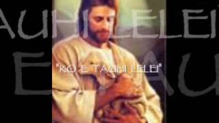 Tongan Gospel Song  quotKo e Tauhi Leleiquot  Nanise Lomu Taufoou [upl. by Cooper535]