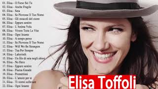 The Best of Elisa  Elisa Canzoni nuove 2022  Elisa Album Completo 2022  Elisa Greatest Hits 2022 [upl. by Anuahc]