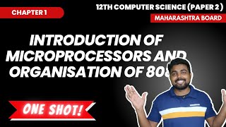 ONE SHOT video of Chap 1 Introduction to microprocessors and organisation of 8085  12th CS Part 2 [upl. by Froma584]