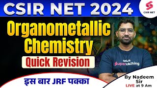 CSIR NET 2024  Organic Chemistry  Revision Series  Most Important Questions  Nadeem Sir [upl. by Atinra]