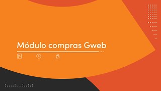 Módulo compras Gweb [upl. by Airdnax]