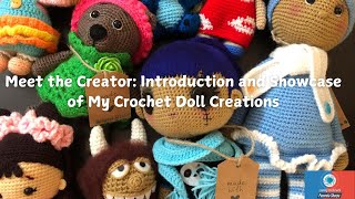 Meet the Creator Introduction and Showcase of My Crochet Doll Creations [upl. by Mandal]