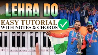 Lehra Do  Easy Piano Tutorial  Step By Step with NOTES amp CHORDS  83 Movie  PIX Series Hindi [upl. by Branden136]