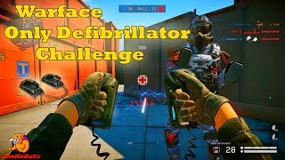 Warface  Only Defibrillator Challenge 2 vs 2 With Clan [upl. by Amuh]