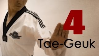 WT Taekwondo Poomsae Taegeuk 4 Jang  Explanations  태극 4장  TaekwonWoo [upl. by Aniratac]