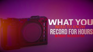 How to Record for HOURS on a Sony Mirrorless Camera without Overheating [upl. by Riesman]