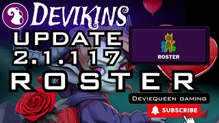 DEVIKINS ROSTER UPDATE 21117 VERSION [upl. by Budge989]