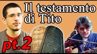 582 IL TESTAMENTO DI TITO pt2  LBN CultureFABER [upl. by Elberta]