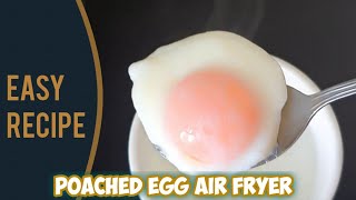 How to cook perfect poached egg in air fryer [upl. by Notlehs]