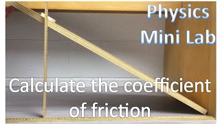 Measuring the Static Coefficient of Friction  Mini Lab Activity [upl. by Letreece]