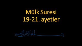 MÜLK SURESİ 1921 AYETLER EZBERLE 10 TEKRAR [upl. by Felizio]