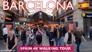 4K Beautiful Barcelona Walking Tour  Las Ramblas  La Boqueria  Plaza de Cataluña  Spain 🇪🇸 [upl. by Amin]