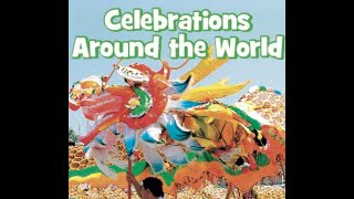 Celebrations around the world Read Aloud [upl. by Aynnek444]