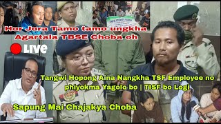 Tangwi hopong aywi Choba Sapung Mai Chajakya Employee no phiyokma Yagolo bo [upl. by Haodnanehs]