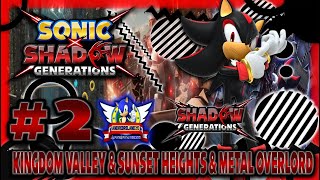 Sonic X Shadow Generations PS5 1080p60fps  Kingdom Valley amp Sunset Heights amp Metal Overlord [upl. by Frederica]