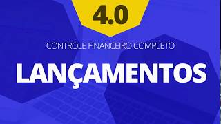 Planilha de Controle Financeiro Completo 40  Lançamentos [upl. by Navi]