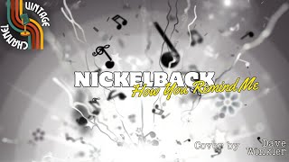 Nickelback  How You Remind Me Lyrics Video Cover Version [upl. by Ursulina724]